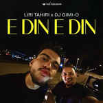 Liri Tahiri & Dj Gimi-O - E Din E Din