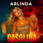 Arlinda - Gasolina