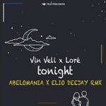 Vin Veli & Lorè - Tonight