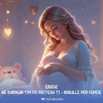 Enxhi - Në Barkun Tim Po Rritesh Ti