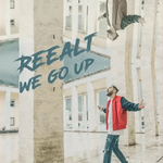 Reealt - We Go Up