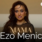 Ezo Menic - Mama