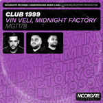 Vin Veli & Midnight Factory - Club 1999