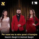 Nazim & Motrat Beqiri - Për Nuset Ma Të Mira Paret S'i Kursejna