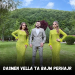 Nazim Beqiri & Motrat Beqiri - Dasmen Vella Ta Bajm Perhajr