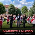 Nazim Beqiri & Motrat Beqiri - Marifeti Nuses