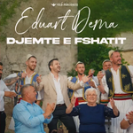 Eduart Dema - Djemtë E Fshatit music video