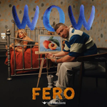 Fero - Wow