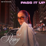 Remy - Pass It Up