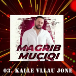 Magrib Muqiqi - Kalle Vlla