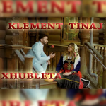 Klement Tinaj - Xhubleta music video