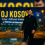 Yrfet - Oj Kosov