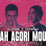 Claydee & Katerina - Ah Agori Mou