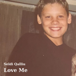 Seldi Qalliu - Love Me