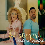 Meda & Vjollca - O Sheqer