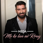 Meda - Me Ke Lan Ne Rruge