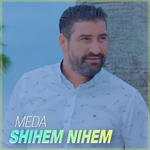 Meda - Shihem Nihem