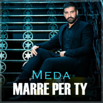 Meda - Marre Per Ty