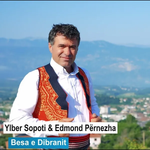 Ylber Sopoti & Edmond Përnezha - Besa E Dibranit music video