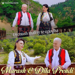 Marash & Dila Prendi - Drenush Mali Ty Të Zgjodha
