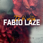 Fabio Laze - Te Ti Vija