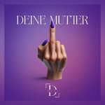 Dela - Deine Mutter