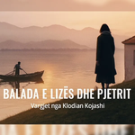 Klodian Kojashi - Balada E Lizës Dhe Pjetrit