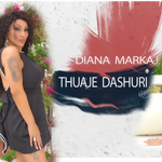 Diana Markaj - Thuaje Dashuri music video