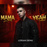 Lorian Dema - Mama Yeah