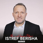 Istref Berisha - Mos E Nal Tupanin