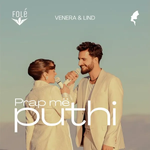Venera Lumani & Lind Islami - Prap Më Puthi