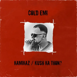 EMI - Kamikaz / Kush Ka Thon