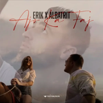Erik Lloshi & Albatrit Muqiqi - Ajo Ka Faj