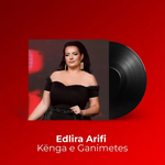 Edlira Arifi - Kënga E Ganimetes