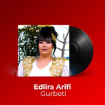 Edlira Arifi - Gurbeti