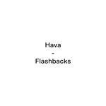 Hava - Flashbacks