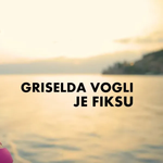 Griselda Vogli - Je Fiksu