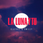 Claydee & Smiley - La Luna Y Tu