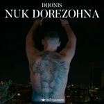 Dijonis - Nuk Dorezohna music video