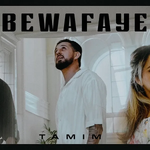 Tamim - Bewafaye music video