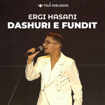 Ergi Hasani - Dashuri E Fundit