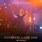 Dashuri Hysaj - Kaperrolle & Dade Dade