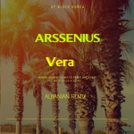 Arssenius - Vera (Albanian Remix)