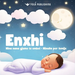 Enxhi (Ishulli I Fëmijëve) - Nina Nana Gjumë Të Ëmbël