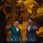 Kole Oroshi & Astrit Mulaj - E Bukur Si Hana