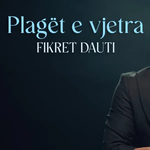 Fikret Dauti - Plagët E Vjetra
