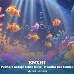 Enxhi (Ishulli I Fëmijëve) - Peshqit Notojn Lehtë Lehtë