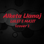 Alketa Llanaj - Lule Maji