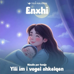 Enxhi (Ishulli I Fëmijëve) - Ylli Im I Vogel Shkelqen