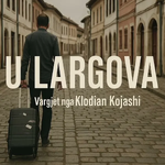Klodian Kojashi - U Largova